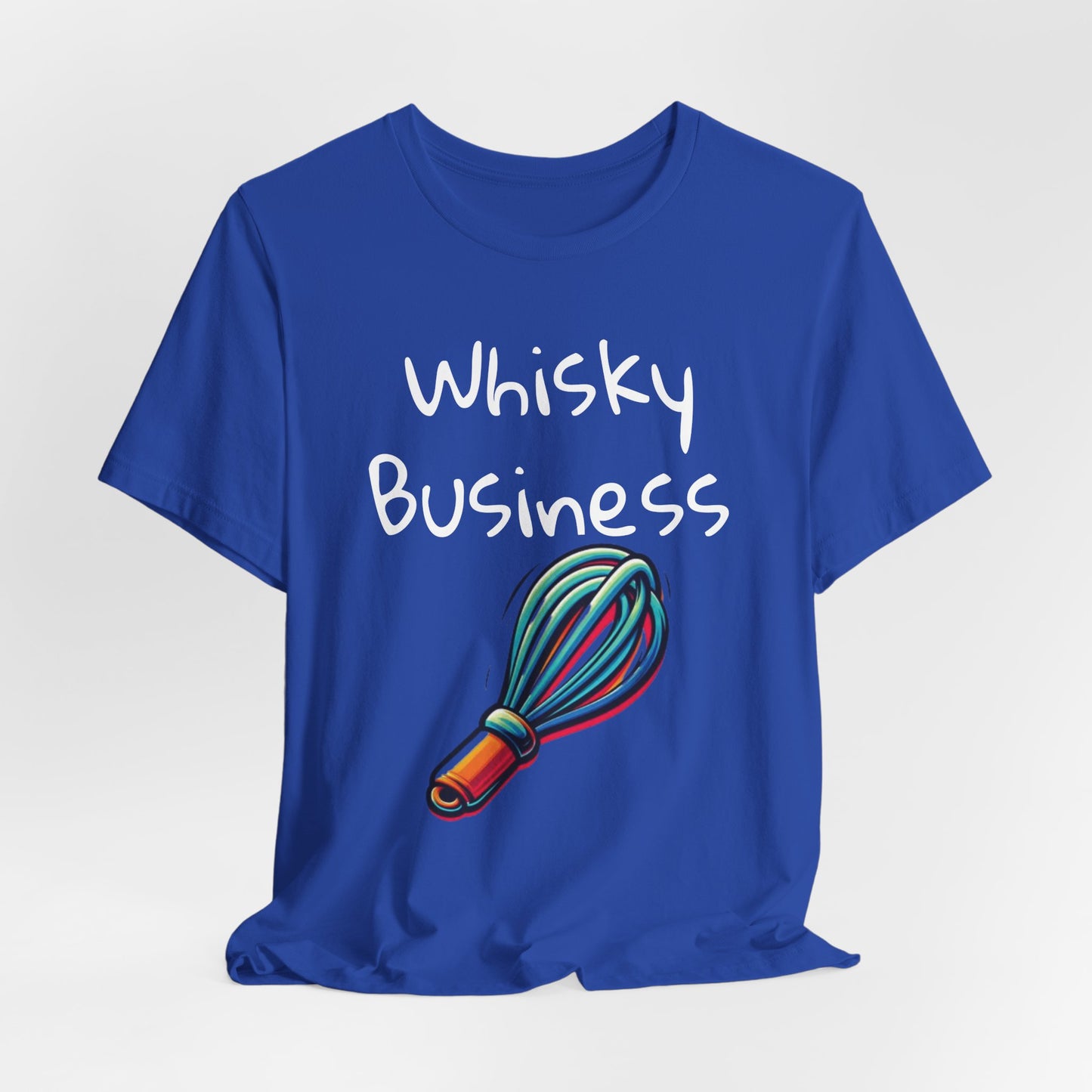 Whiskey Business T‑Shirt — Funny Baking Whisk Graphic Tee