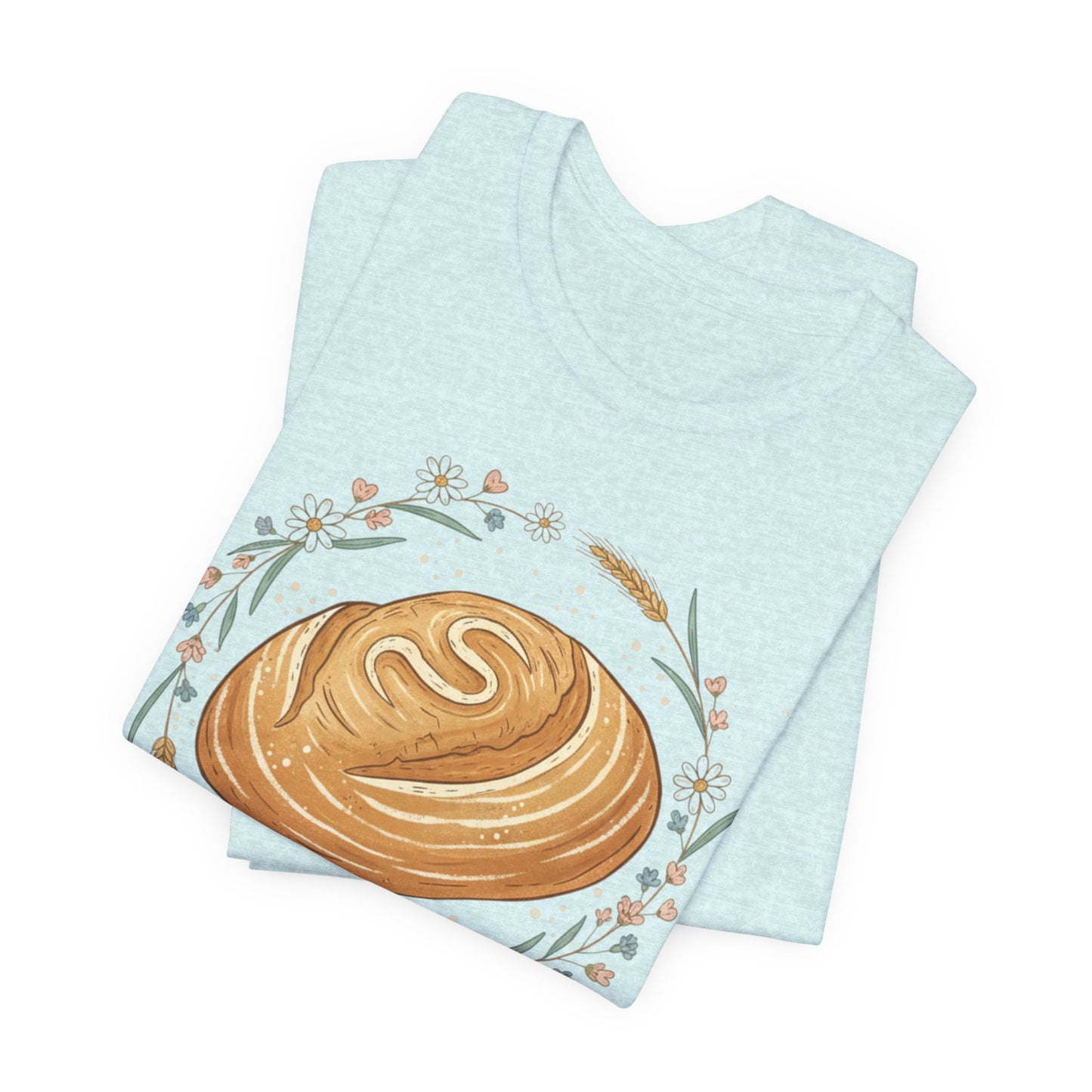 Sourdough Bread T-Shirt — ‘Freshly Sourdough’ Rustic Bakery Tee