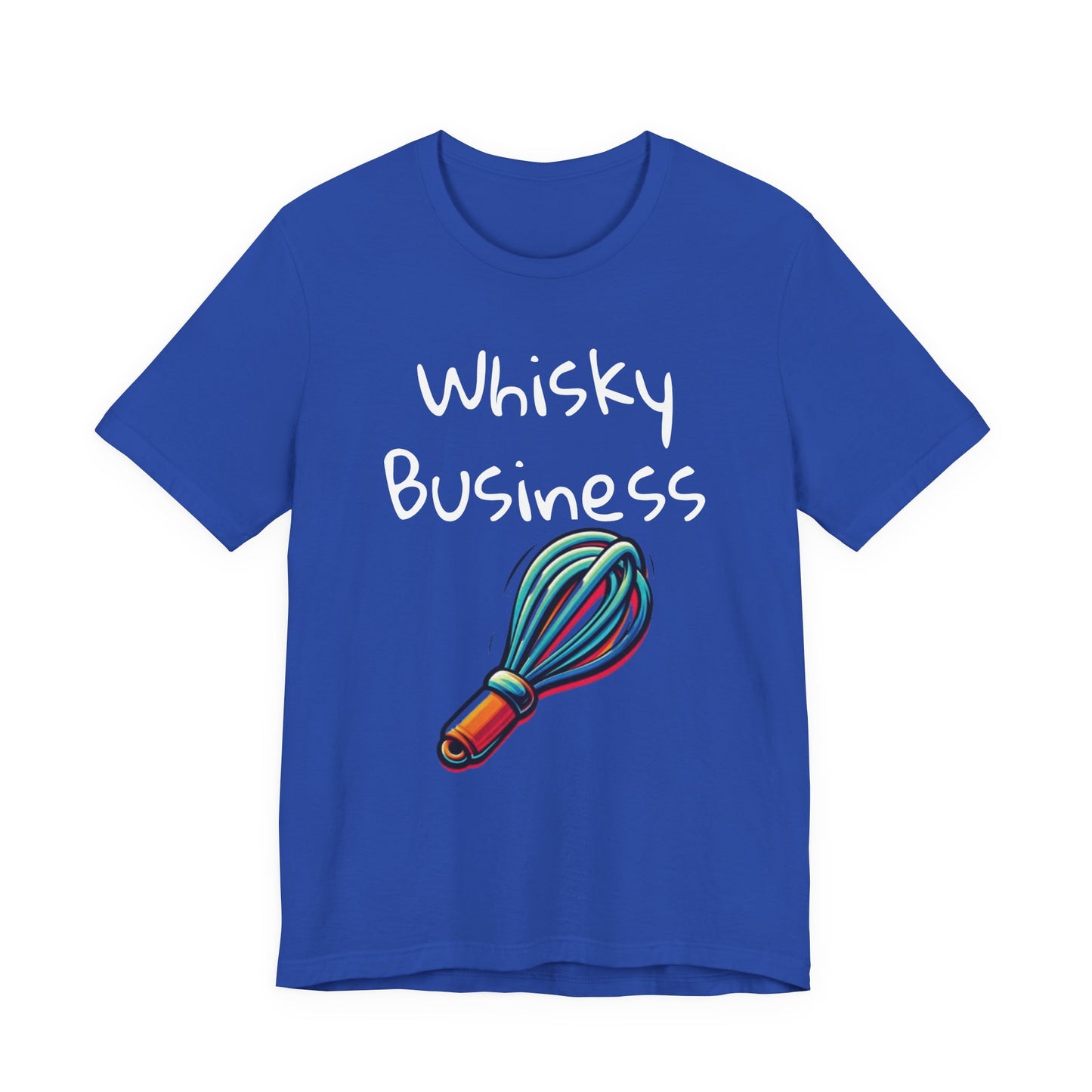 Whiskey Business T‑Shirt — Funny Baking Whisk Graphic Tee