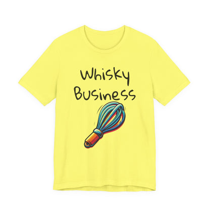 Whiskey Business T‑Shirt — Funny Baking Whisk Graphic Tee