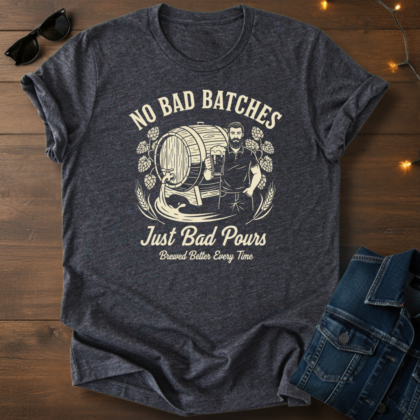 T-Shirt — No Bad Batches Just Bad Pours Whiskey Distiller Tee