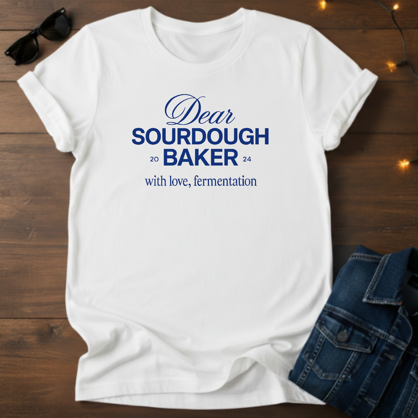 Dear Sourdough Baker T-Shirt — Old English Lettering
