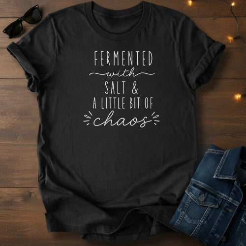 Fermented with Chaos T-Shirt