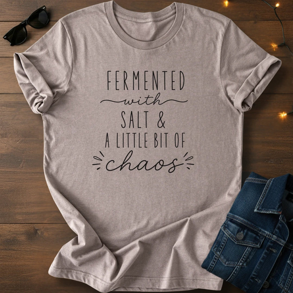 Fermented with Chaos T-Shirt