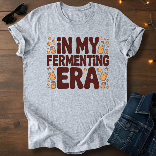 In My Fermenting Era T‑Shirt — Funny Fermentation Shirt for Home Canners & Kombucha Lovers