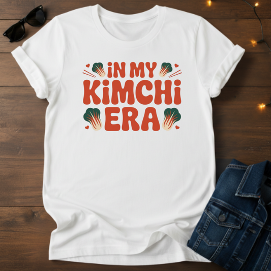 T‑Shirt — "In My Kimchi Era" Funny K‑Food Lover Tee