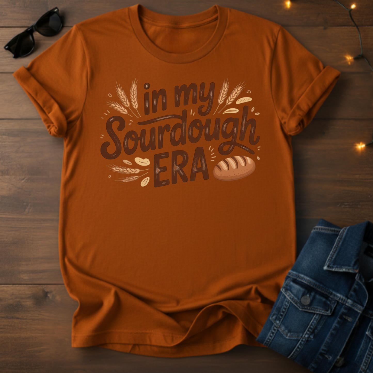 Sourdough Era T-Shirt — "In My Sourdough Era" Bakery Tee