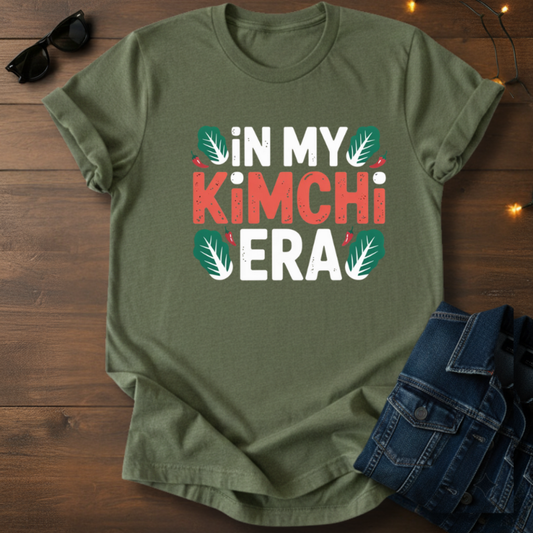 In My Kimchi Era Tee - Korean Food Lover T-Shirt