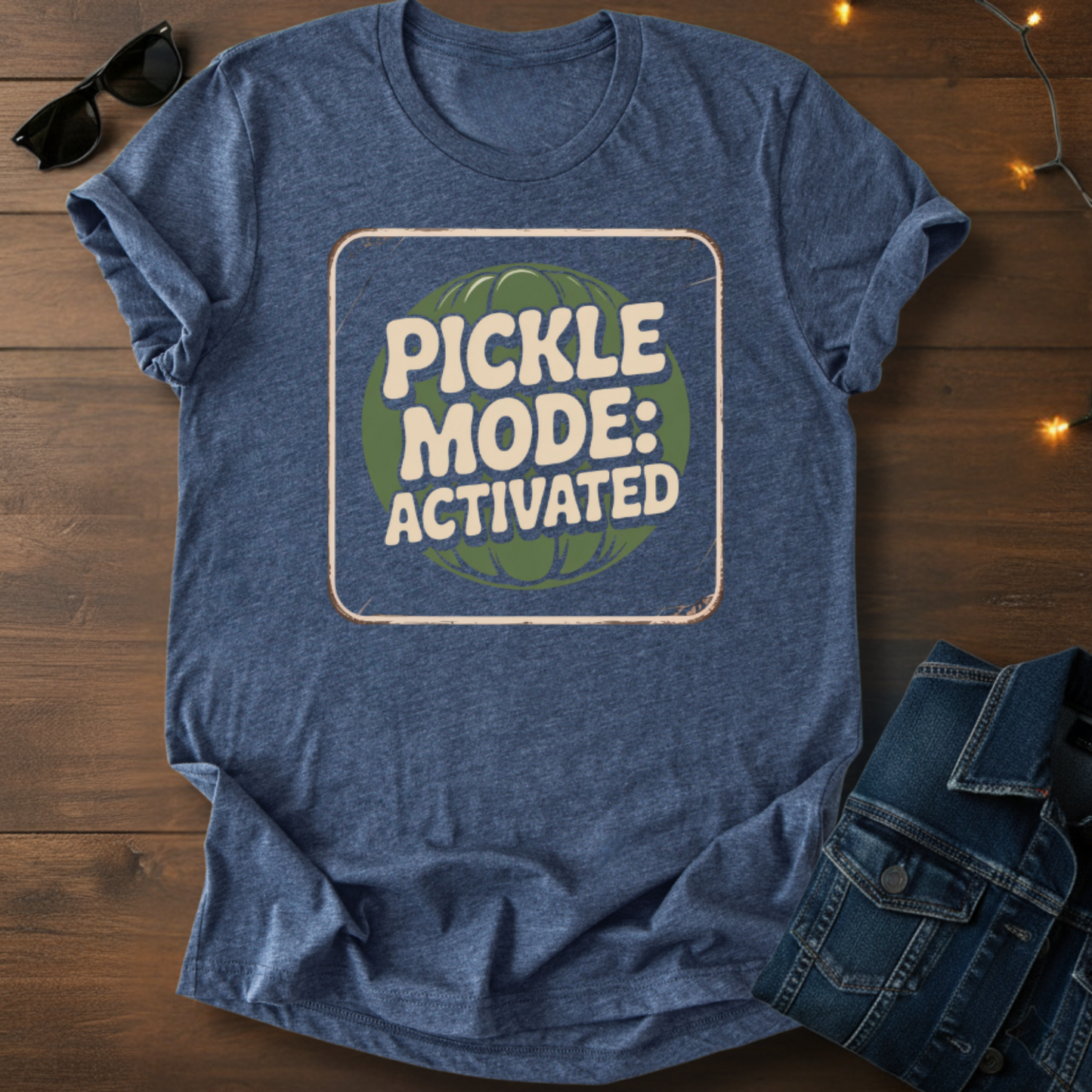 Pickle Mode Activated T‑Shirt