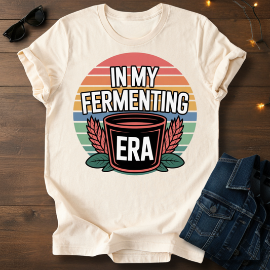 Fermenting Era T‑Shirt — "In My Fermenting Era" Vintage Jar Design