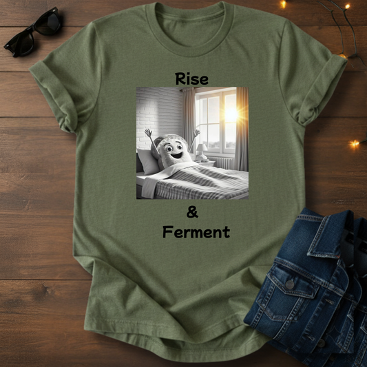 Rise & Ferment T-Shirt — Cute Sunrise Sourdough Starter Tee