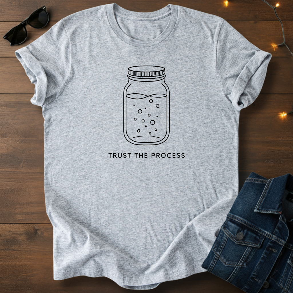 Trust the Process Jar T-Shirt
